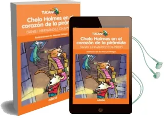 Descargar AudioLibro Chelo Holmes en el Corazón de la Pirámide de Daniel Hernandez Chambers año 2016