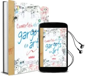 Descargar AudioLibro Converteix els Teus Gargots en art de Rosa Maria Curto año 2016