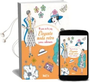 Descargar AudioLibro Elegante Moda Retro (el País de la Paz) de Varios Autores año 2016