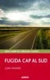 AudioLibro Fugida cap al sud de Juan Madrid