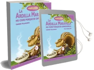 Descargar AudioLibro La Ardilla Maravilla no Come Porque es Caprichosilla (Terapicuentos) de Carmen Villanueva Rivero año 2016