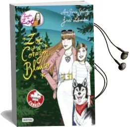 Descargar AudioLibro La Banda de zoe 12. zoe y el Corazon Blanco de Ana Garcia Siñeriz año 2016
