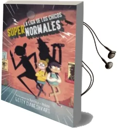 Descargar AudioLibro La Liga de los Chicos Supernormales 1 de Gitty Daneshvari año 2016