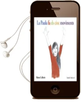 Descargar AudioLibro La Paula fa els Cinc Moviments de Marta Cullerés año 2016