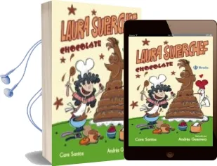 Descargar AudioLibro Laura Superchef: Chocolate de Care Santos año 2016