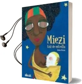 Descargar AudioLibro Miezi, luz de Estrellas de Joana Bruna año 2016