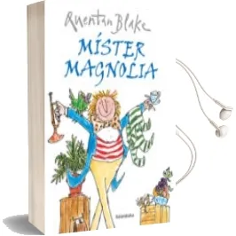 Descargar AudioLibro Míster Magnolia de Quentin Blake año 2016