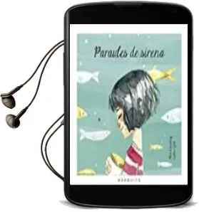 Descargar AudioLibro Paraules de Sirena de Esther Gili; Mia Cassany año 2016