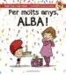 AudioLibro Per Molts Anys, Alba! de Roger Roig Cesar