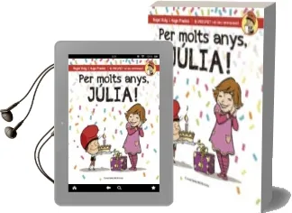 Descargar AudioLibro Per Molts Anys, Júlia! de Roger Roig Cesar año 2016