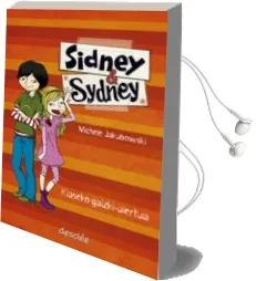 Descargar AudioLibro Sidney & Sidney : Klaseko Gaizki-Ulertua de Jakubowski Michele año 2016