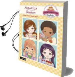 Descargar AudioLibro Sigue tus Sueños (Club Princesas del Cupcake 1) de Adela Perez Llado año 2016