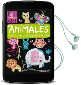 Descargar AudioLibro Animales. Crea Arte con Papel Brillante de Varios Autores año 2017