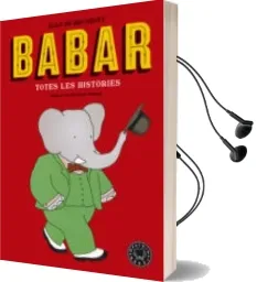 Descargar AudioLibro Babar: Totes les Històries (Edició de Luxe) de Jean De Brunhoff año 2017