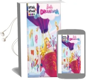 Descargar AudioLibro Barbie Dreamtopia (Stick & Stack) de Varios Autores año 2017