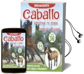Descargar AudioLibro Caballo, Construye tu Propio Modelo a Escala de Rocio Cuenca año 2017