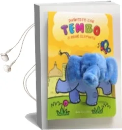 Descargar AudioLibro Diviertete con Tembo o Bebe Elefante de Adrienne Heymans; Gabriel Cortina año 2017
