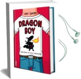 Descargar AudioLibro Dragon boy de Guido Sgardoli año 2017