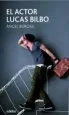 AudioLibro El Actor Lucas Bilbo de Angel Burgas