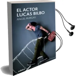 Descargar AudioLibro El Actor Lucas Bilbo de Angel Burgas año 2017