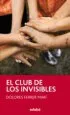 AudioLibro El Club de los Invisibles de Dolores Ferrer Mari