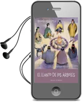 Descargar AudioLibro El Llanto de los Arboles (Soy) de Begoña Ibarrola año 2017