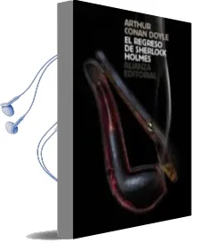 Descargar AudioLibro El Regreso de Sherlock Holmes de Arthur Conan Doyle año 2017