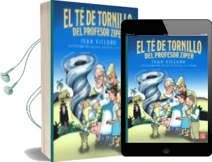 Descargar AudioLibro El te de Tornillo del Profesor Ziper de Juan Villoro año 2017