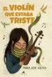 AudioLibro El Violin que Estaba Triste de Maria Jose Voltes