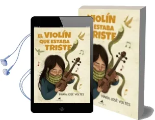Descargar AudioLibro El Violin que Estaba Triste de Maria Jose Voltes año 2017