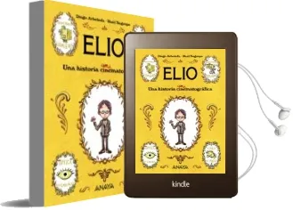 Descargar AudioLibro Elio: Una Historia Animatografica de Diego Arboleda año 2017