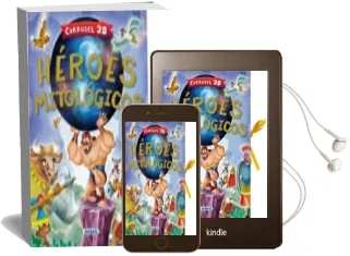 Descargar AudioLibro Heroes Mitologicos, Carrusel 3d de Javier Inaraja año 2017