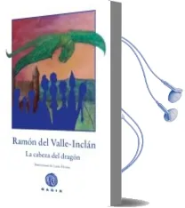 Descargar AudioLibro La Cabeza del Dragon de Ramon Maria Del Valle Inclan año 2017