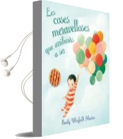 Descargar AudioLibro Les Coses Meravelloses que Arribarás a ser de Emily Winfield Martin año 2017