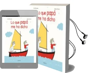 Descargar AudioLibro Lo que Papá me ha Dicho de Astrid Desbordes año 2017