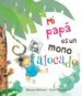 AudioLibro Mi Papa es un Mono Alocado de Dianne Hofmeyr