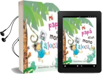 Descargar AudioLibro Mi Papa es un Mono Alocado de Dianne Hofmeyr año 2017