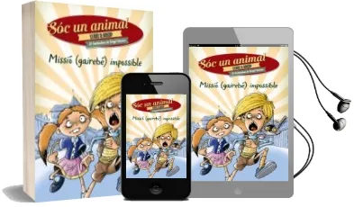Descargar AudioLibro Missio (Gairebe) Impossible (Soc un Animal) de Lluis Llort año 2017