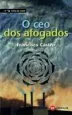 AudioLibro O ceo dos Afogados de Francisco Castro