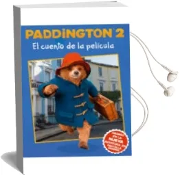 Descargar AudioLibro Paddington 2 (el Cuento de la Pelicula) de Varios Autores año 2017