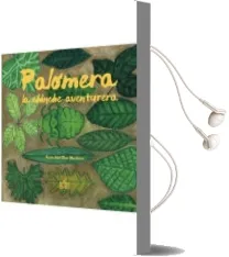 Descargar AudioLibro Palomera, la Chinche Aventurera de Gisela Albet Diaz Mariblanca año 2017
