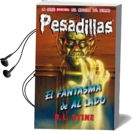 Descargar AudioLibro Pesadillas 25: El Fantasma de al Lado de R.L. Stine año 2017