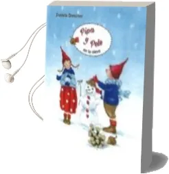 Descargar AudioLibro Pipa y Pele en la Nieve de Daniela Drescher año 2017