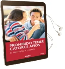Descargar AudioLibro Prohibido Tener Catorce Años (9ª Ed.) de R. Santiago año 2017