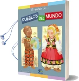 Descargar AudioLibro Pueblos del Mundo (el Mundo De...) de Eleonora Barsotti año 2017
