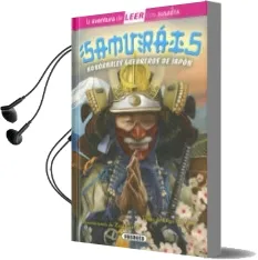 Descargar AudioLibro Samurais. Honorables Guerreros de Japon de Olga M. Yuste año 2017