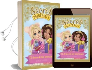 Descargar AudioLibro Secret Princesses Edición Especial : El Deseo de las Hermanas de Rosie Banks año 2017