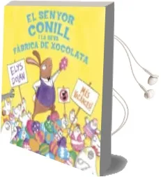 Descargar AudioLibro Senyor Conill i la Seva Fàbrica Xocolata de Elys Dolan año 2017