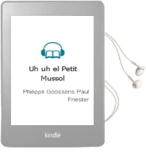 Descargar AudioLibro Uh-Uh el Petit Mussol de Philippe Goossens; Paul Friester año 2017