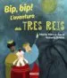 AudioLibro Bip, bip! l Aventura Dels Tres Reis de Maria Merce Roca